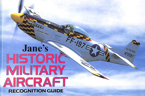 Jane's Historic Military Aircraft Recognition Guide