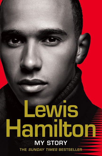 Lewis Hamilton: My Story.