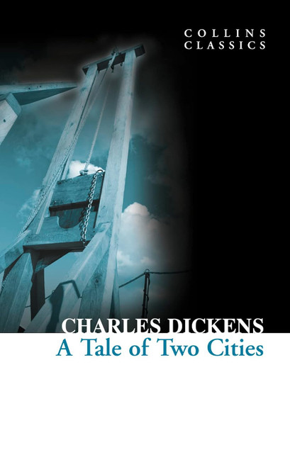 A Tale of Two Cities (Collins Classics)