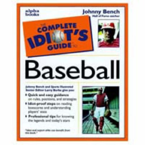 Complete Idiot's Guide to Baseball (The Complete Idiot's Guide)