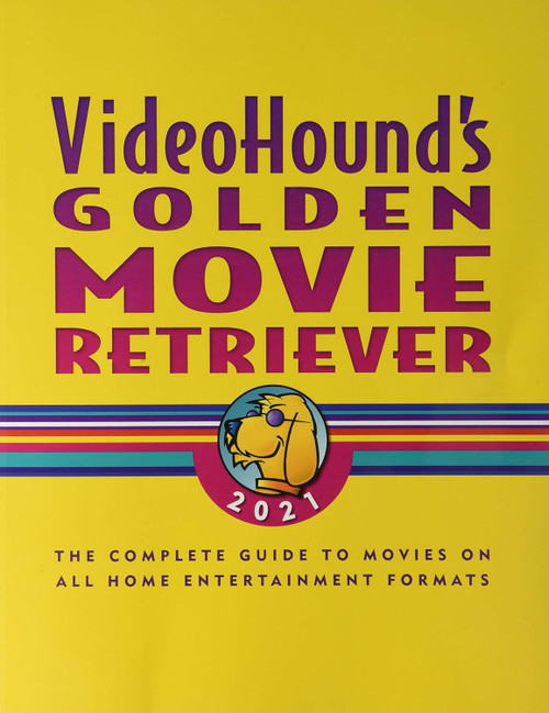 VideoHound's Golden Movie Retriever 2021
