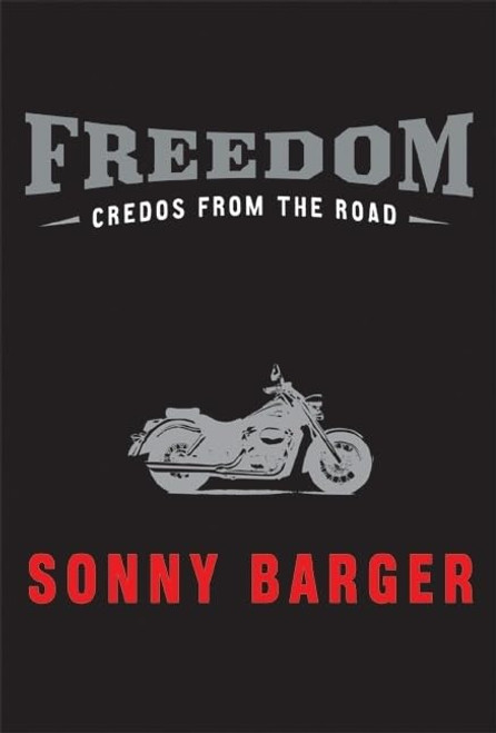 Freedom: Credos from the Road