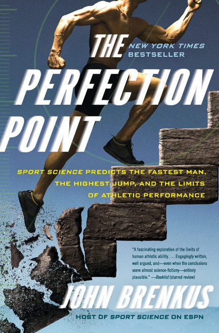 The Perfection Point: Sport Science Predicts the Fastest Man the