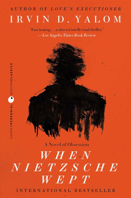 When Nietzsche Wept: A Novel of Obsession