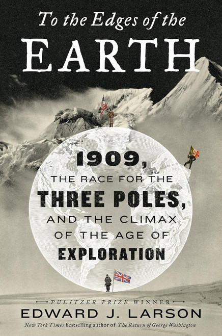 To the Edges of the Earth