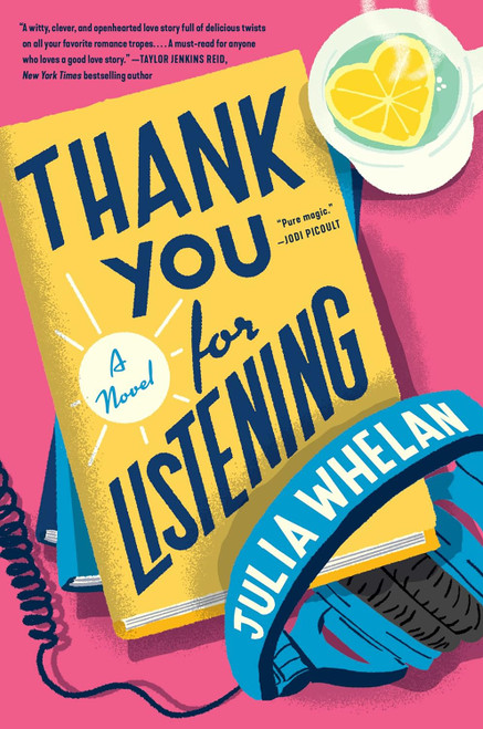 Thank You for Listening: A Novel