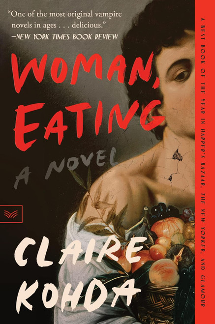 Woman Eating: A Literary Vampire Novel