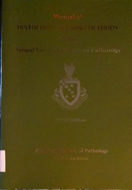 Manual of Histologic Staining Methods of the Armed Forces Institute