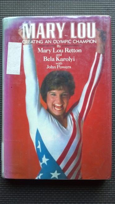 Mary Lou: Creating an Olympic Champion
