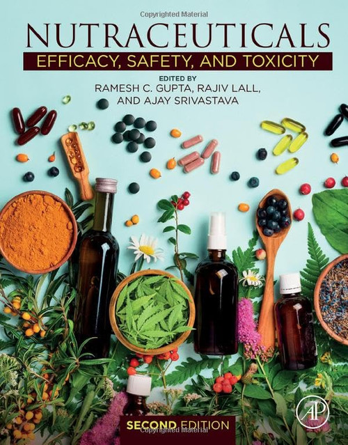 Nutraceuticals: Efficacy Safety and Toxicity