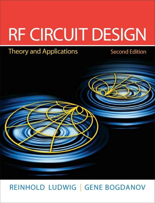 RF Circuit Design: Theory & Applications