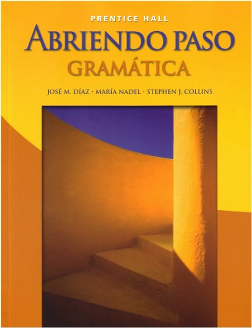 Abriendo Paso: Gramatica Student Edition (Spanish Edition)