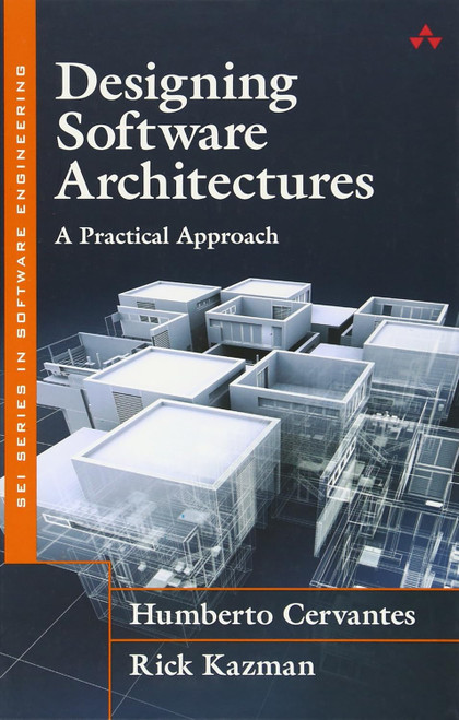 Designing Software Architectures: A Practical Approach