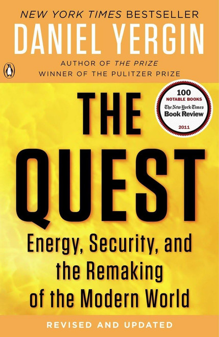 The Quest: Energy Security and the Remaking of the Modern World