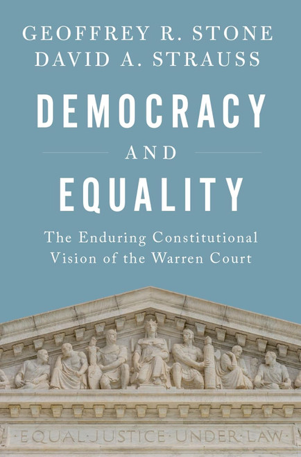 Democracy and Equality: The Enduring Constitutional Vision of the