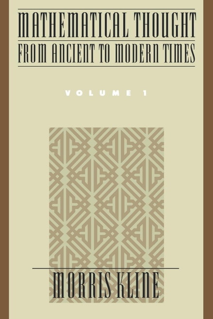 Mathematical Thought from Ancient to Modern Times Vol. 1