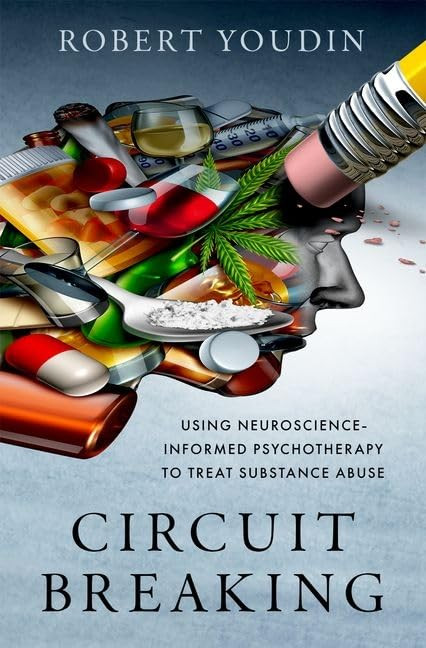 Circuit Breaking: Using Neuroscience-Informed Psychotherapy to Treat