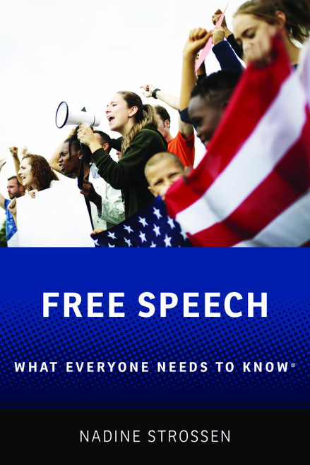 Free Speech: What Everyone Needs to Know