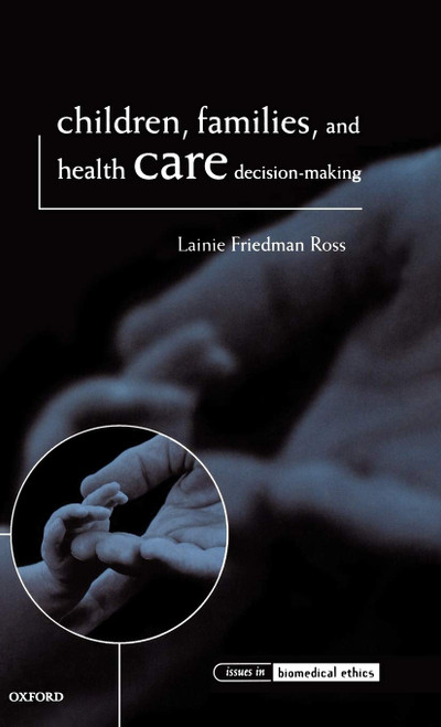 Children Families and Health Care Decision Making