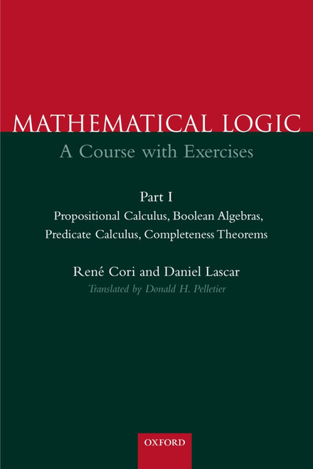 Mathematical Logic: A Course with ExercisesPart I: Propositional