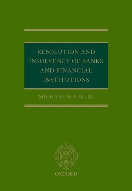 Resolution and Insolvency of Banks and Financial Institutions