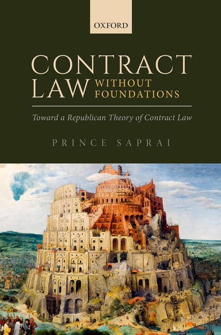 Contract Law Without Foundations: Toward a Republican Theory of