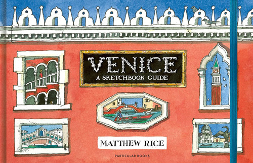 Venice: A Sketchbook Guide