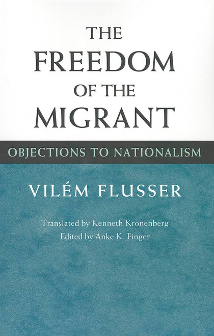 The Freedom of Migrant: Objections to Nationalism