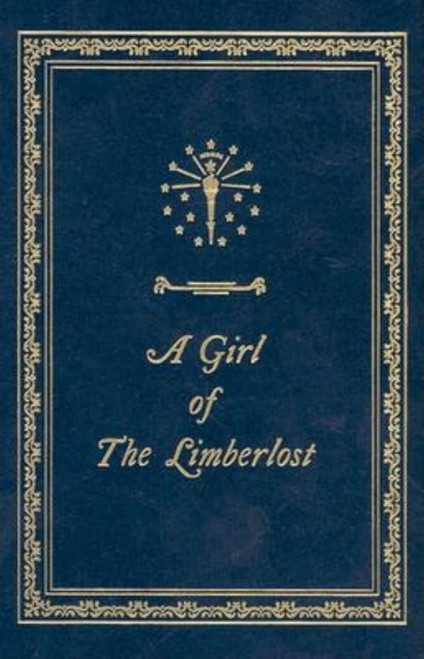 A Girl of the Limberlost (Library of Indiana Classics)