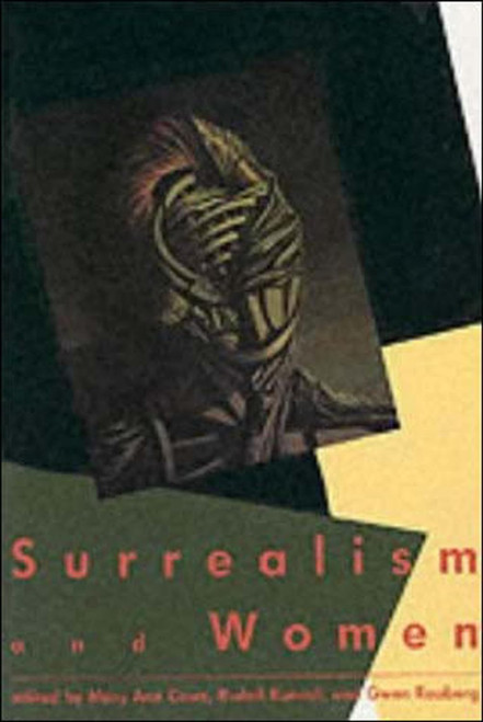 Surrealism and Women (Mit Press)