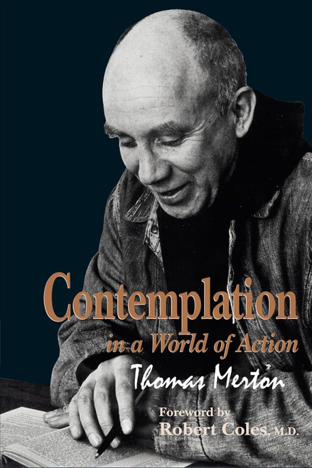 Contemplation in a World of Action: Restored and Corrected