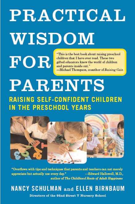 Practical Wisdom for Parents: Raising Self-Confident Children in the