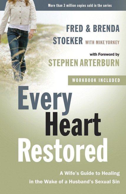 Every Heart Restored: A Wife's Guide to Healing in the Wake of a