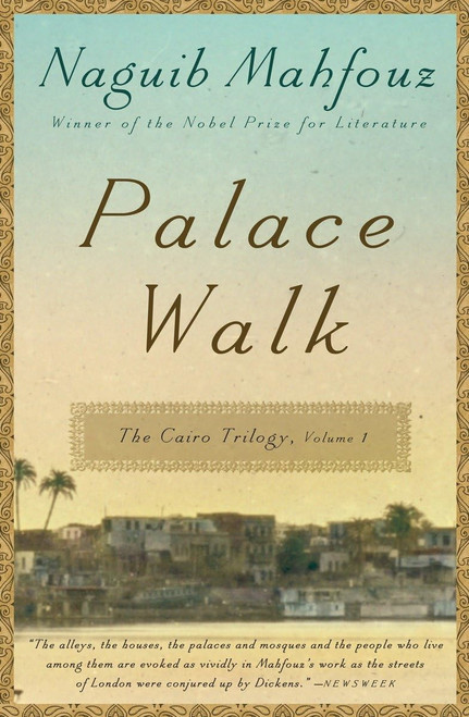 Palace Walk: The Cairo Trilogy Volume 1