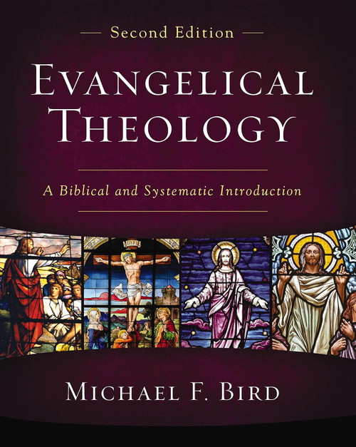 Evangelical Theology:A Biblical and Systematic Introduction