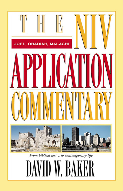 Joel Obadiah Malachi (The NIV Application Commentary)