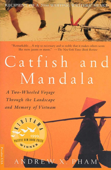 Catfish and Mandala: A Two-Wheeled Voyage Through the Landscape and