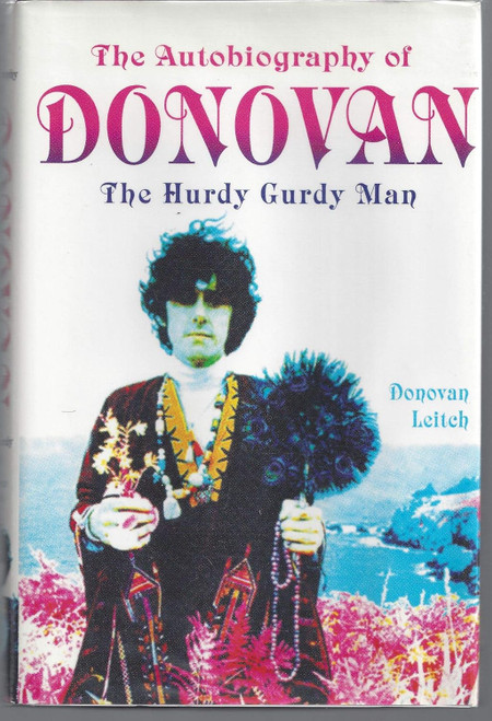 The Autobiography of Donovan: The Hurdy Gurdy Man