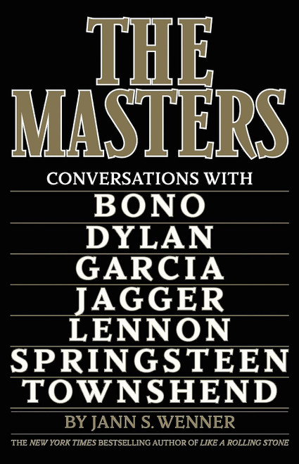 The Masters: Conversations with Dylan Lennon Jagger Townshend Garcia