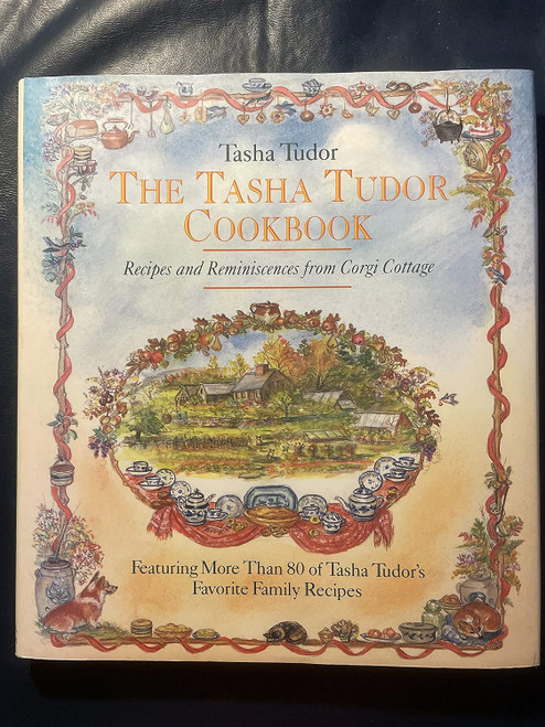 The Tasha Tudor Cookbook