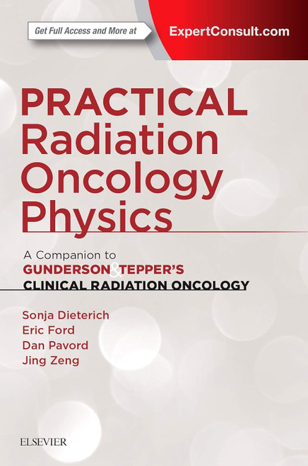 Practical Radiation Oncology Physics: A Companion to Gunderson &