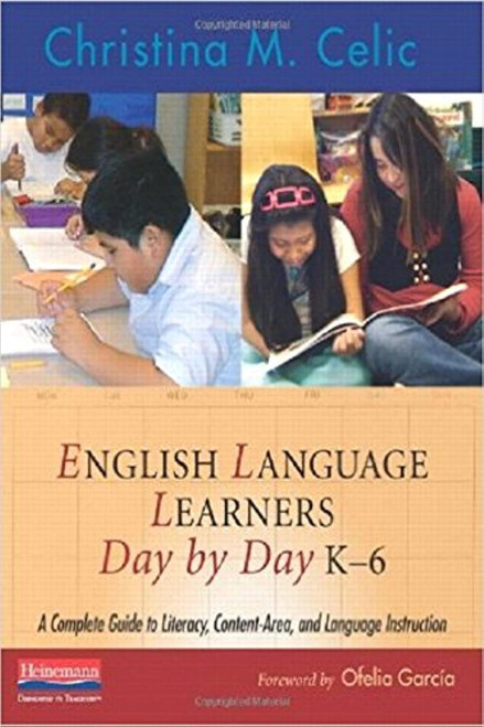 English Language Learners Day by Day K-6: A Complete Guide to