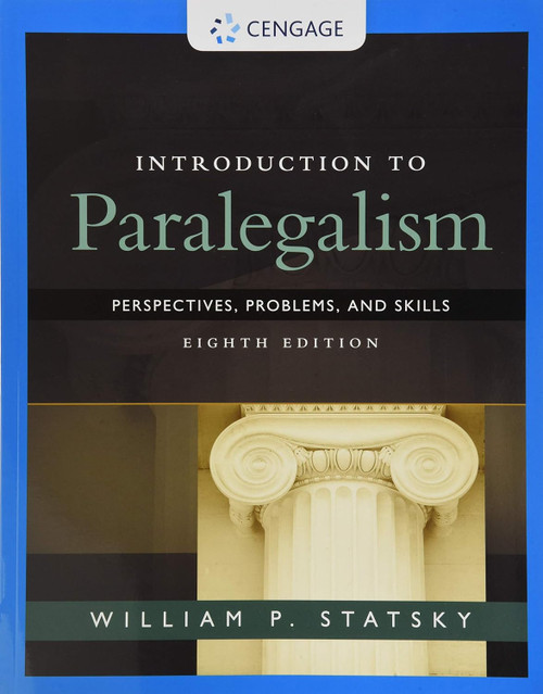 Introduction to Paralegalism: Perspectives Problems and Skills