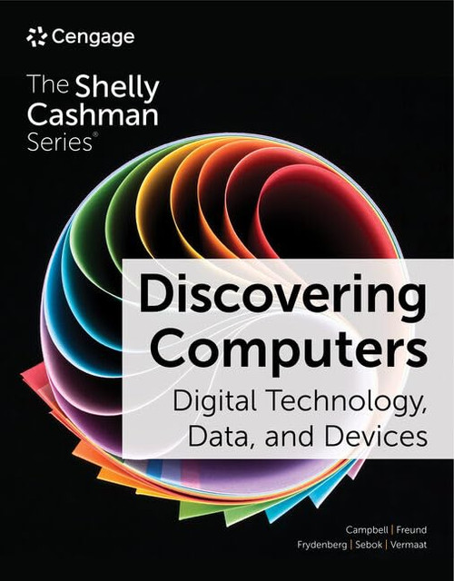 Discovering Computers: Digital Technology Data and Devices