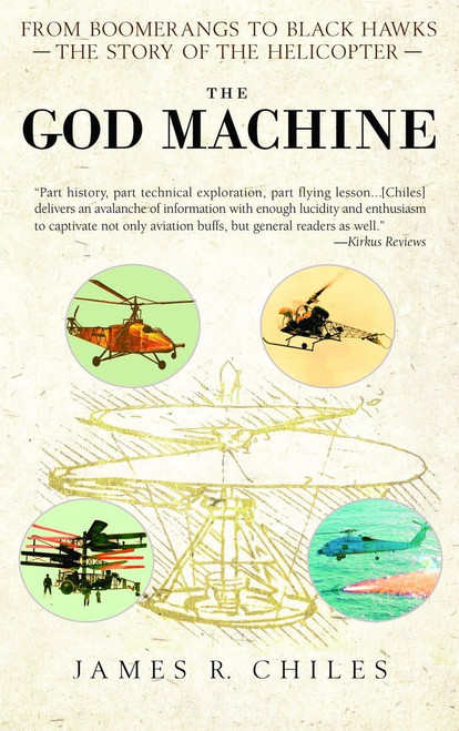 The God Machine: From Boomerangs to Black Hawks: The Story of the