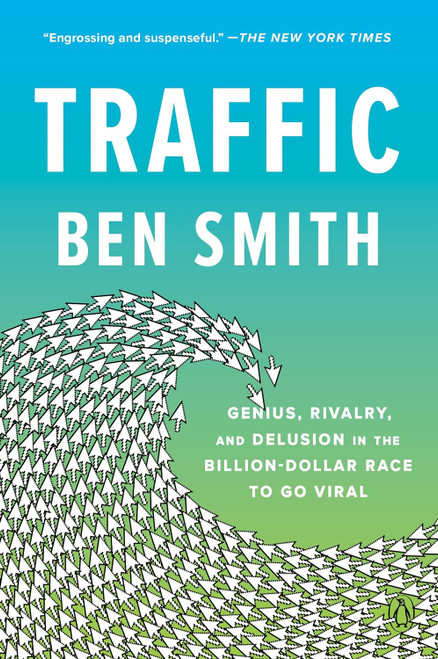 Traffic: Genius Rivalry and Delusion in the Billion-Dollar Race to Go