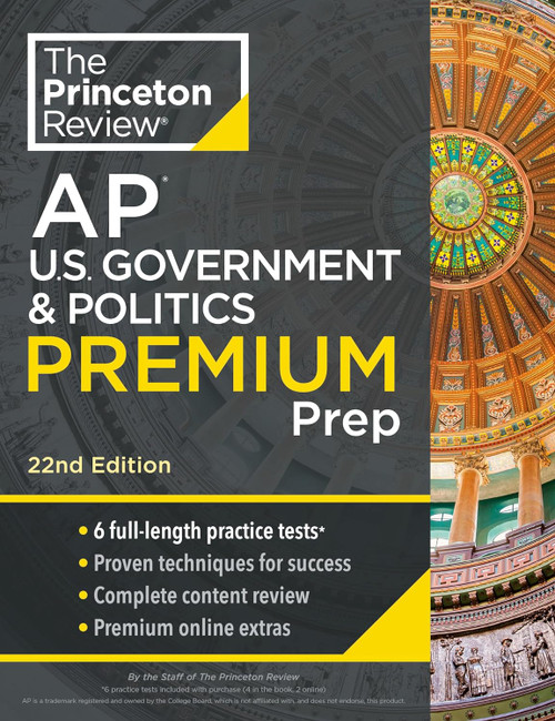 Princeton Review AP U.S. Government & Politics Premium Prep 22nd