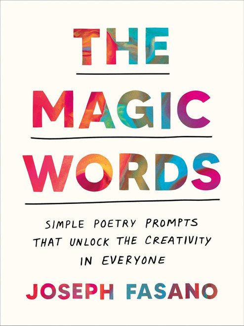The Magic Words: Simple Poetry Prompts That Unlock the Creativity in