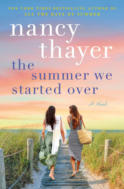 The Summer We Started Over: A Novel