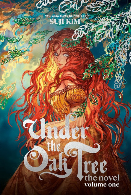 Under the Oak Tree: Volume 1 (The Novel) (Under the Oak Tree - Novel) by Suji Kim